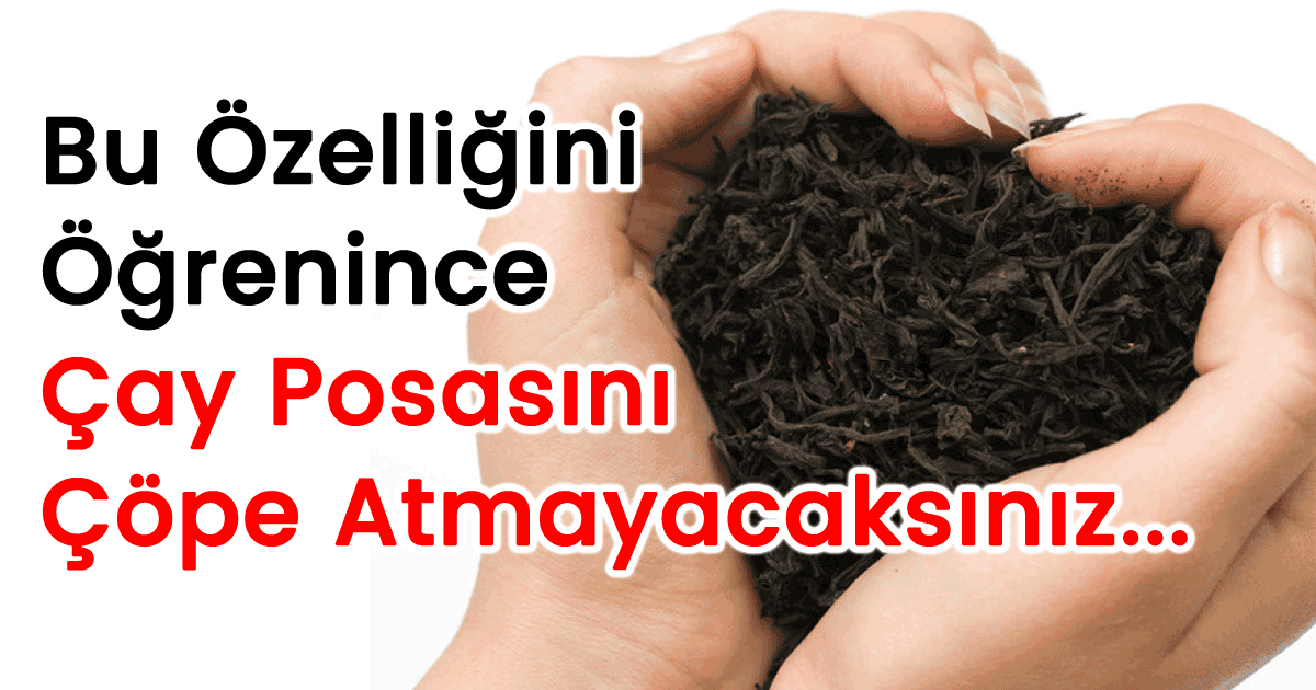 Demlikte Kalan Çay Ne İşe Yarar
