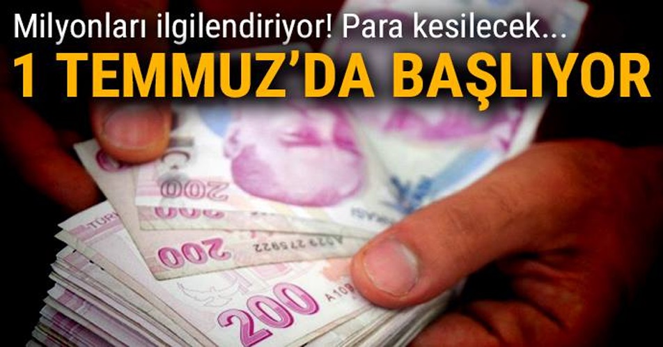 Milyonları ilgilendiriyor! Maaşlardan Para kesilecek