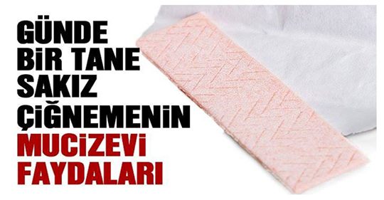 Günde bir sakız çiğnemenin bilinmeyen faydaları...