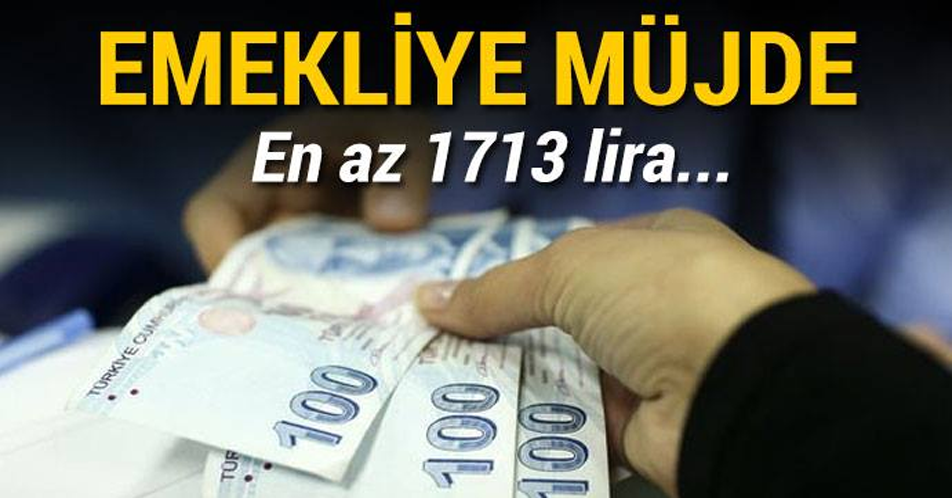 Emeklinin cebi rahatlayacak En az bin 713 lira
