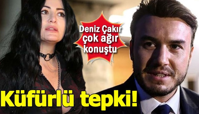 DENİZ ÇAKIR MUSTAFA CECELİYE ÇOK AĞIR KONUŞTU !