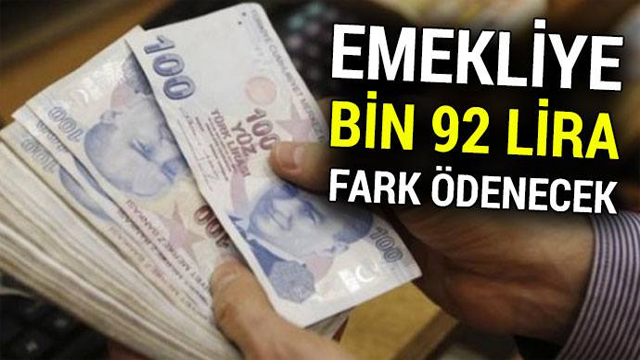 Emekliye bin 92 lira müjdesi