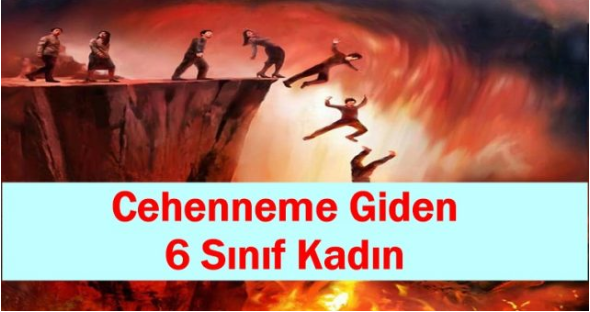 Cehennem de Azap Görecek 6 Sınıf Kadın