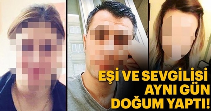 İ-ha-netin Böylesi ! Karısı ve Sevgilisi Aynı Gün Doğurdu …