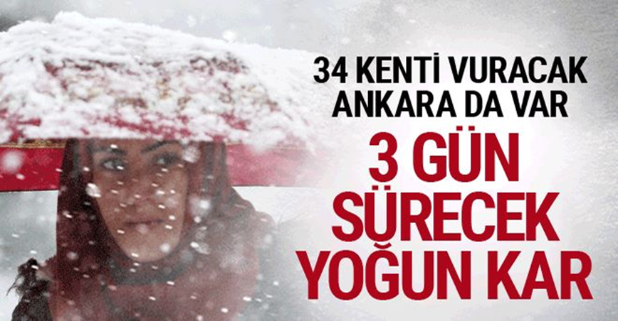 3 gün sürecek kar yağışı 34 kenti İlgilendiriyor.