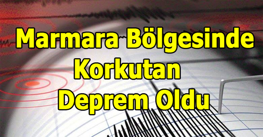 Marmara Bölgesinde Deprem Oldu