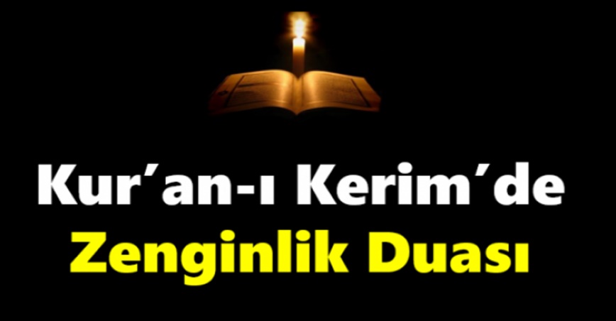 Kur'an-ı Kerim'de Zenginlik Duası