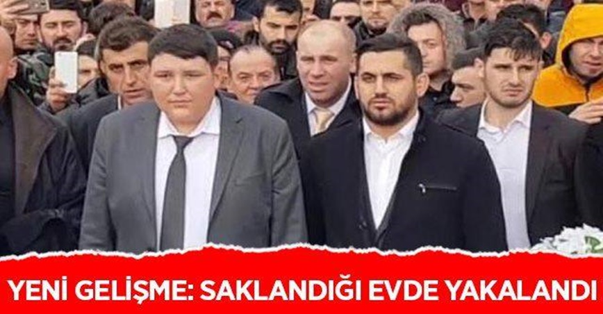 Yeni gelişme: Saklandığı evde yakalandı