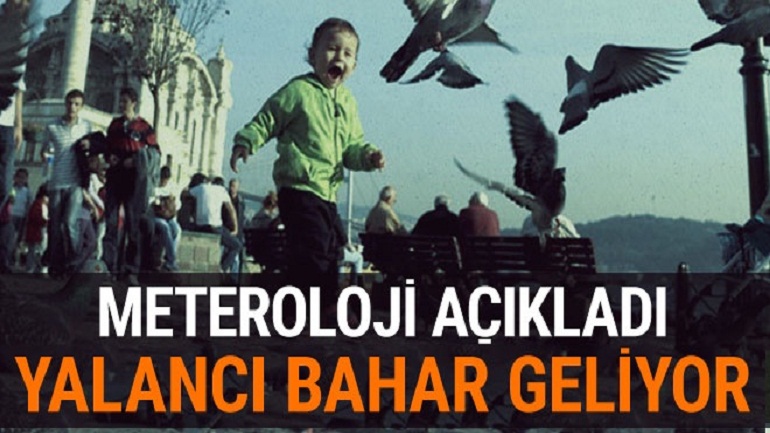 Meteoroloji’nin s-on tahmini ş-aşırttı!