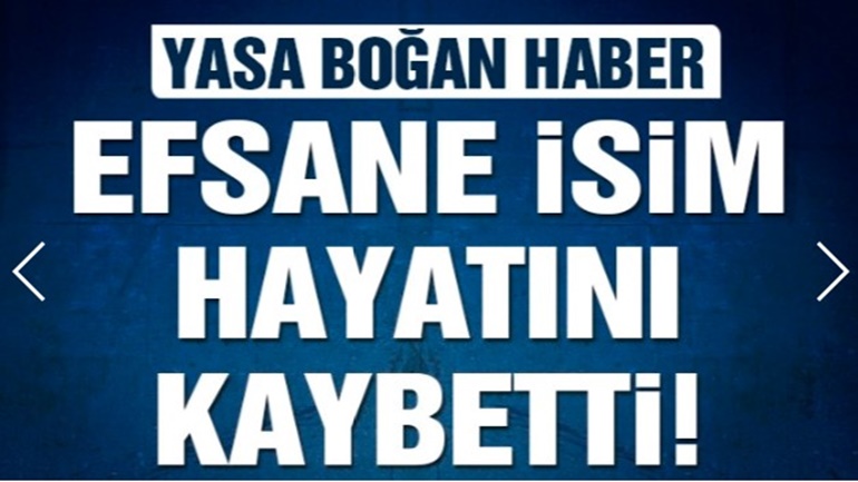 Ünlü İsim Hayatını Kaybetti