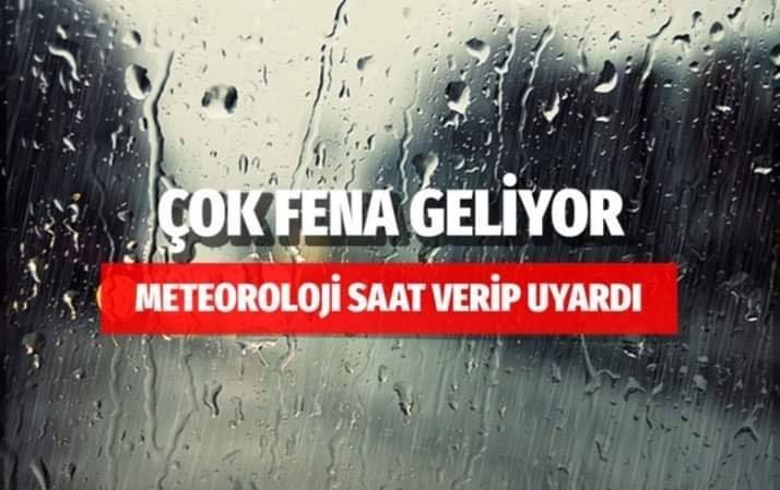 Meteoroloji saat verip uyardı! Çok fena geliyor
