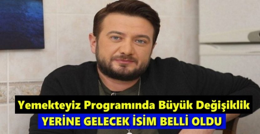 Yemekteyiz Programında Büyük Değişiklik.