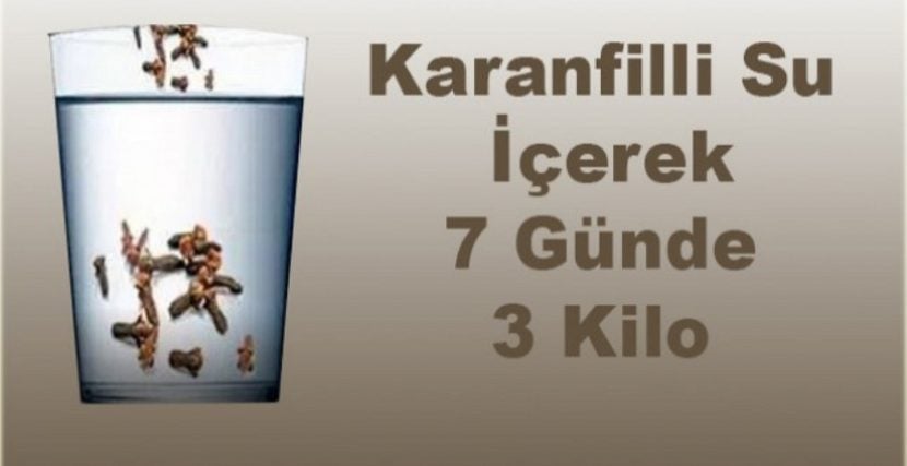 Karanfilli Su ile 7 Günde 3 Kilo