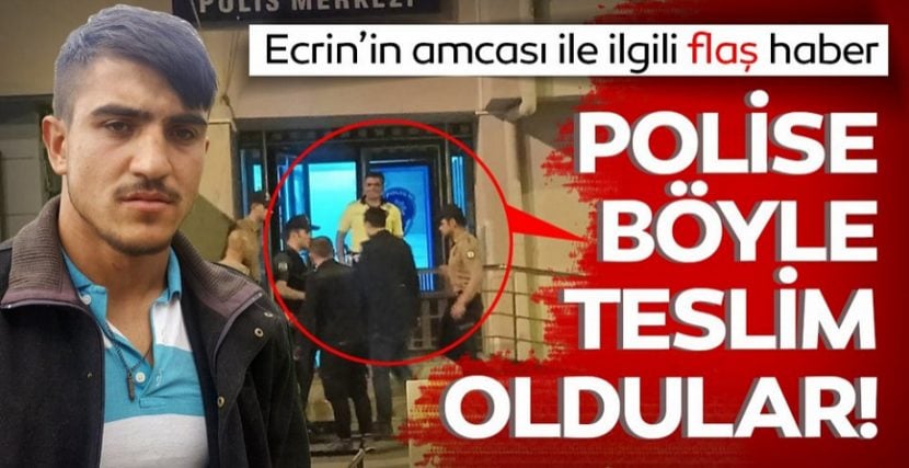 ECRİN’İN ÜVEY AMCASI İLE İLGİLİ SON DAKİKA HABERİ! ECRİN BEBEK OLAYINDA GÖZLER ÜZERİNDEYDİ