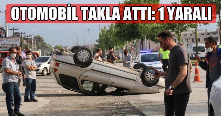 Takla Atan Otomobilde 1 Kişi Yaralandı