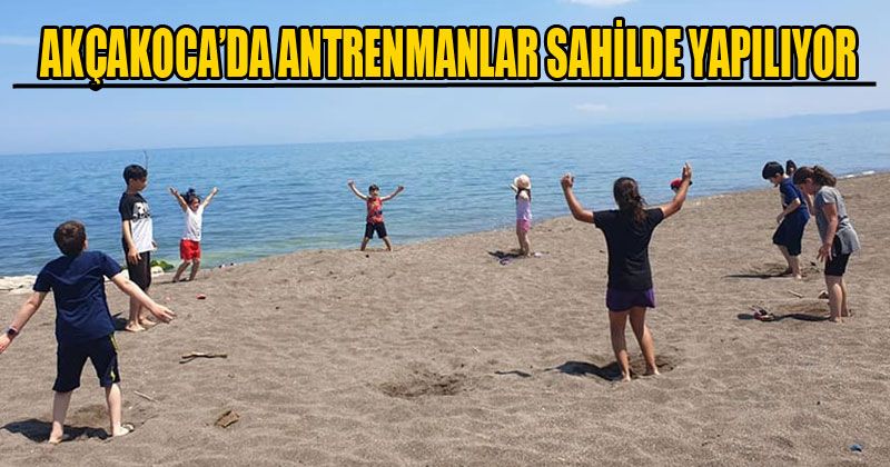 Antrenmanlar Sahilde Yapılıyor