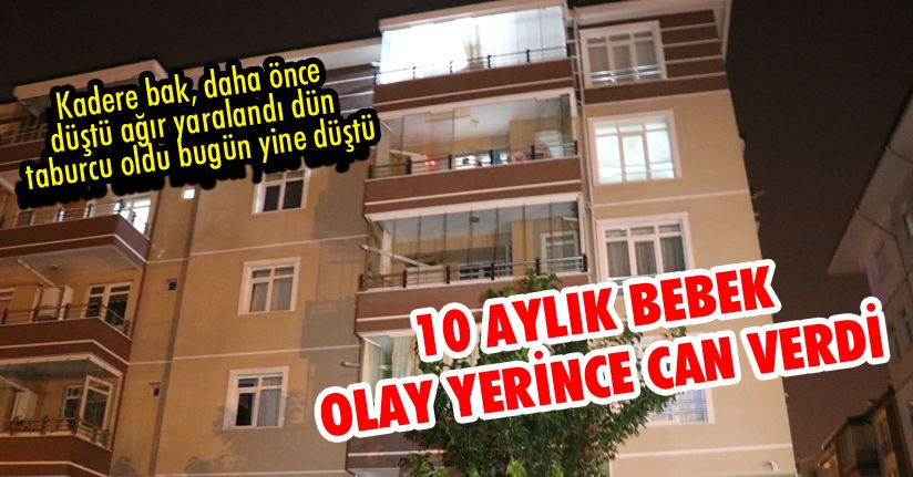 5’inci kattan düşen anne ve 10 aylık bebek hayatını kaybetti