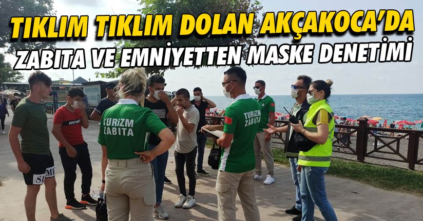 Akçakoca'da zabıta ve emniyetten maske denetimi