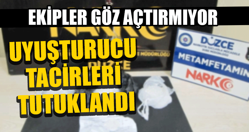 Uyuşturucu Tacirleri Tutukland