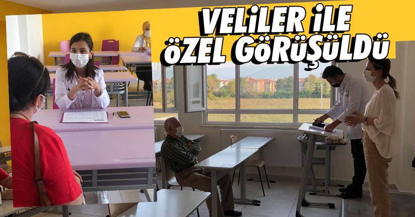 Veliler ile birebir görüşme yapıldı