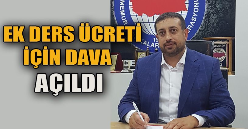 Eğitim Bir-Sen “Ek ders ücreti” için dava açtı