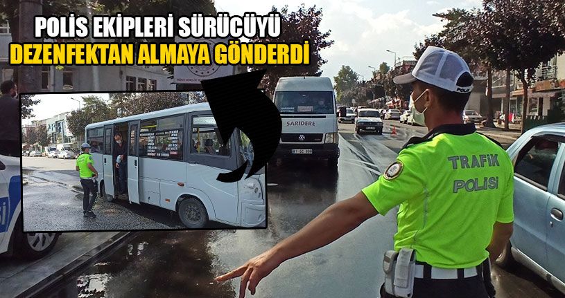 Yolcularıyla Birlikte Dezenfektan Alamaya Gitti