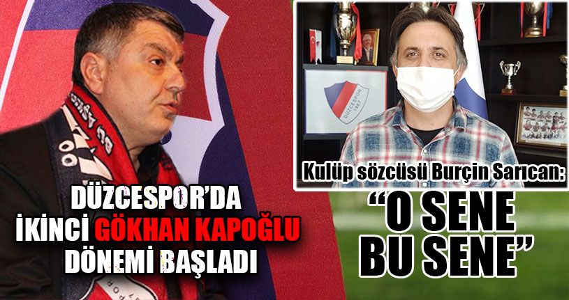 Düzcespor’da İkinci Gökhan Kapoğlu Dönemi Başladı