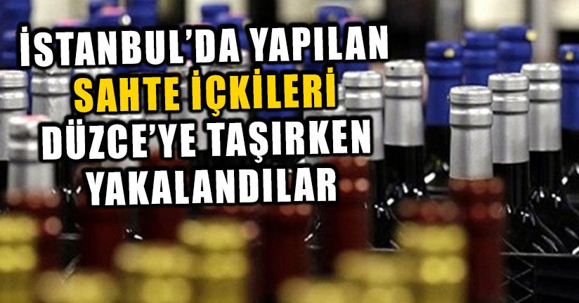 Sahte İçki İle Uyuşturucu Hap Taşıyan Şahıs Yakalandı