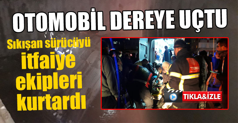 Otomobil Dereye Uçtu: 1 Yaralı