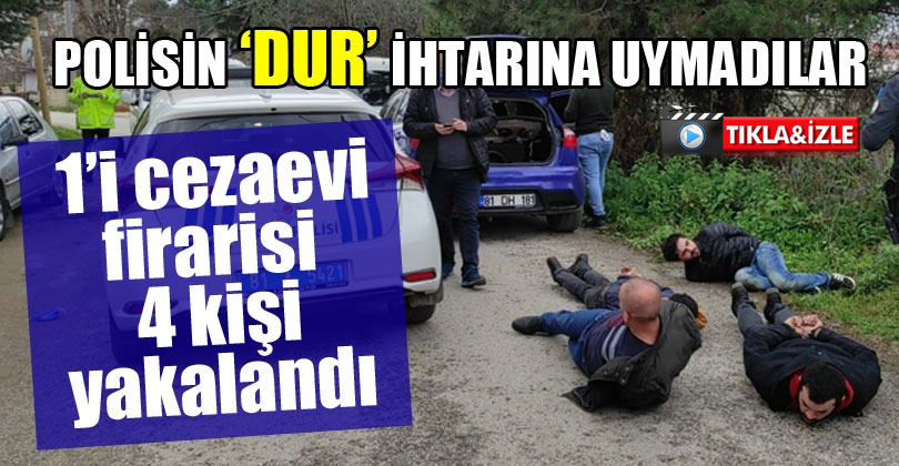 Polis'in Dur İhtarına Uymadılar 4 Gözaltı