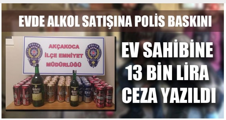 Evde Alkol Satışına Polis Baskını