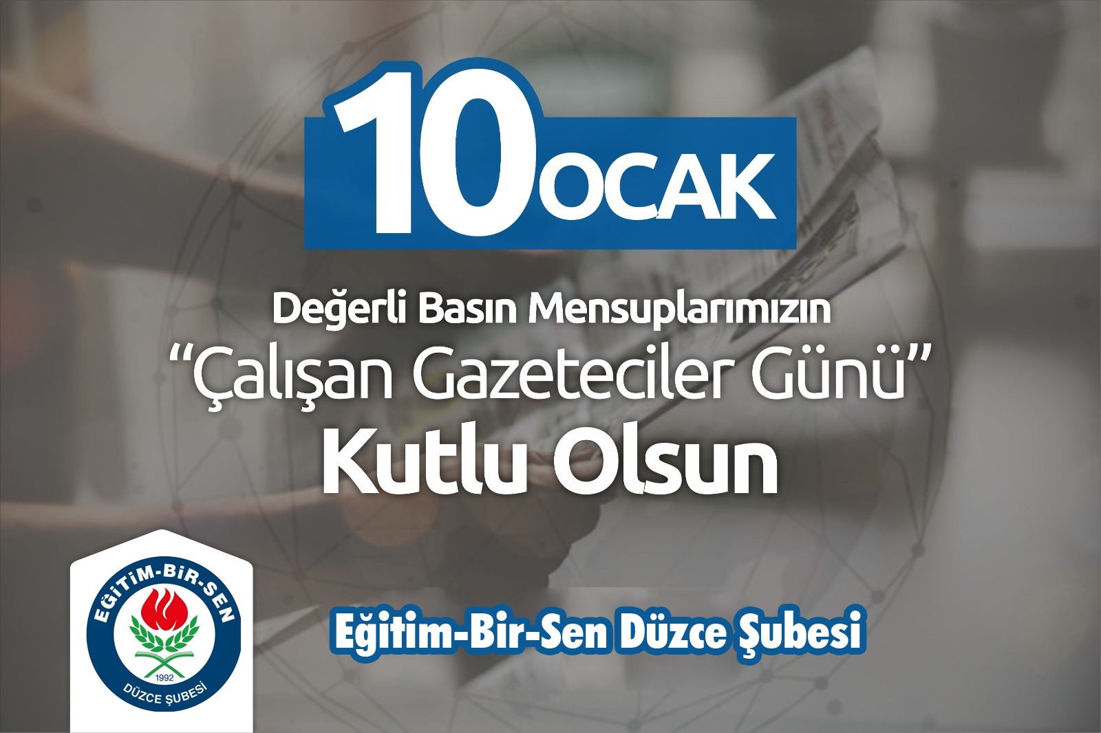10 Ocak Çalışan Gazeteciler Günü