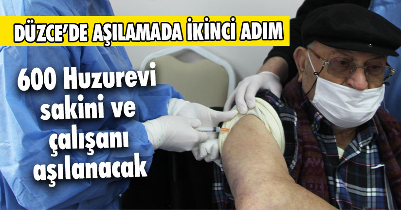 Düzce’de Huzurevlerinde Aşılama Çalışması Başladı