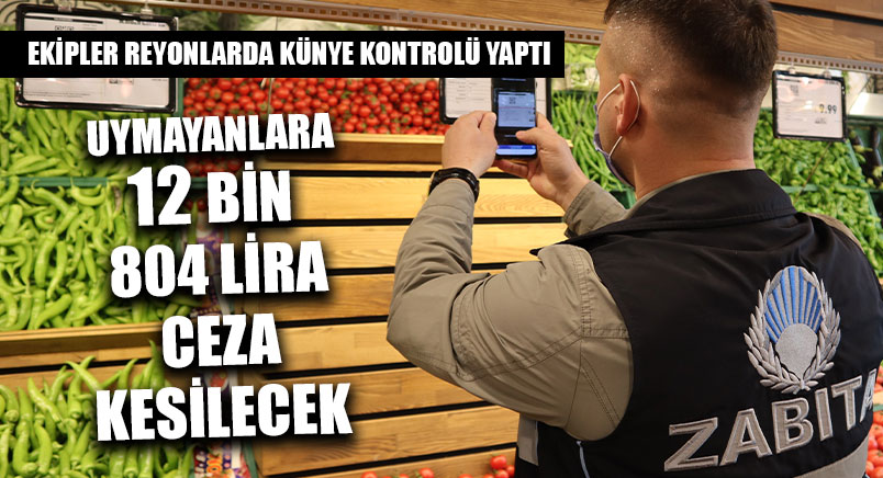 Ekipler Reyonlarda Künye Kontrolü Yaptı