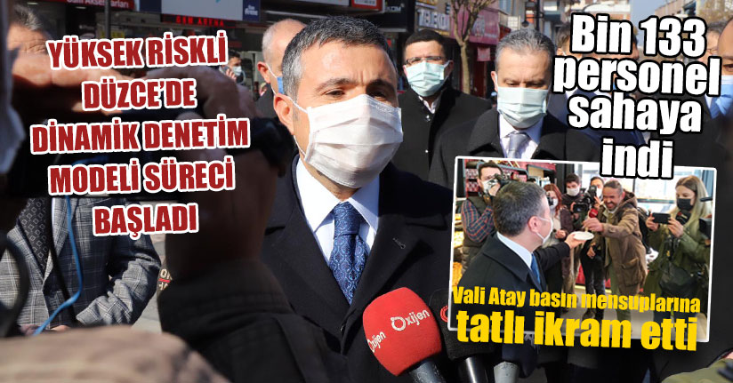 Yüksek Riskli Düzce’de Dinamik Denetim Modeli Süreci Başladı