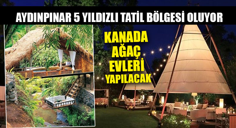 Aydınpınar Türkiye’ye Açılıyor