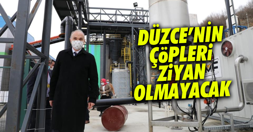 Düzce'nin bir tek çöpü ziyan olmayacak