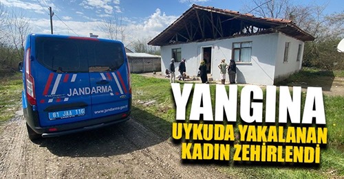 Yangında Zehirlenince Hastaneye Kaldırıldı
