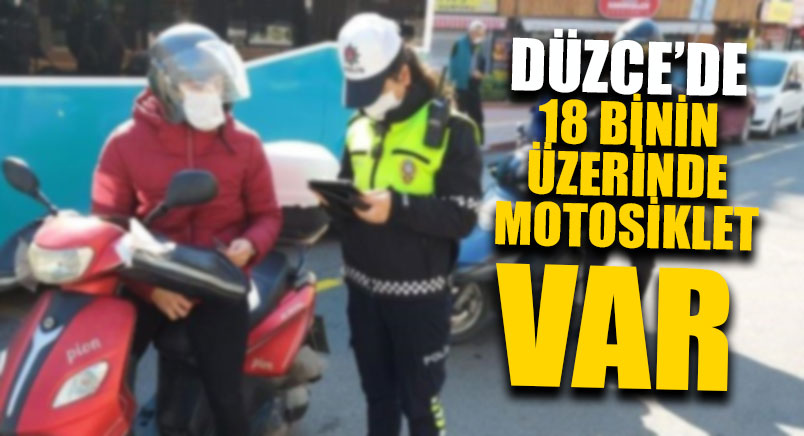 Düzce’de Kayıtlı Araç Sayısı 117 Bine Yaklaştı