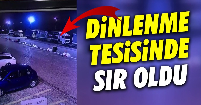 Dinlenme tesislerinde sır oldu
