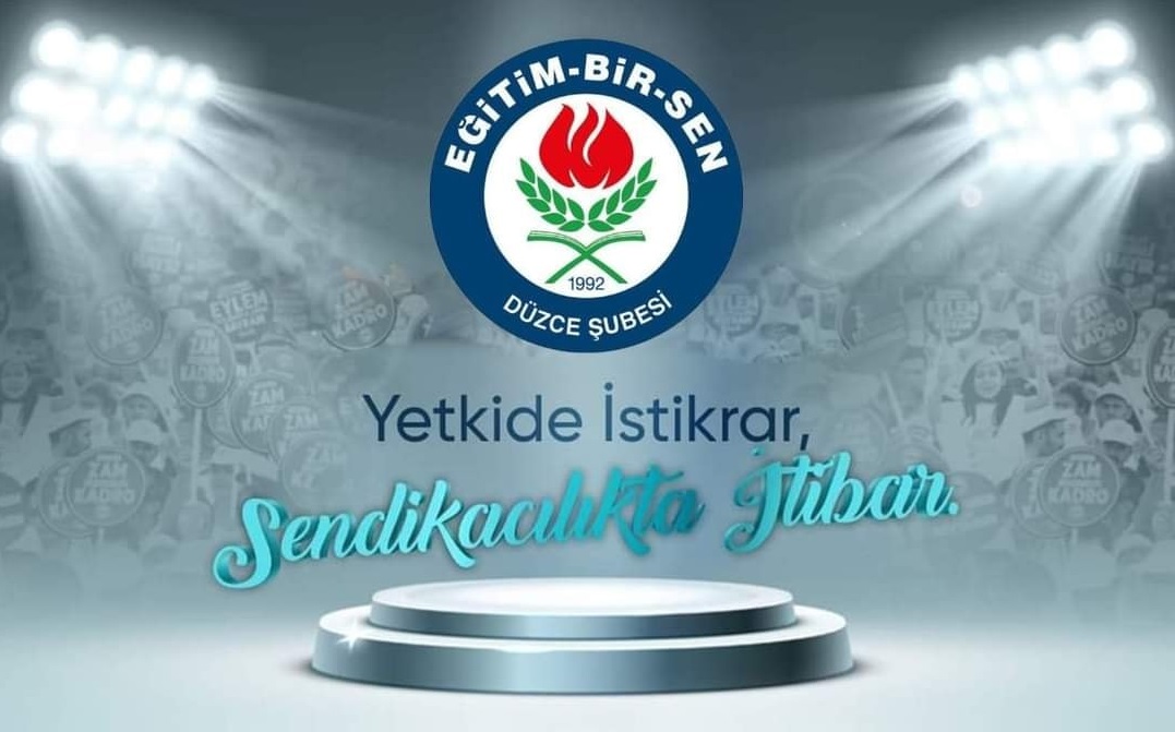 Eğitim Bir-Sen Düzce’de yine yetkili sendika oldu