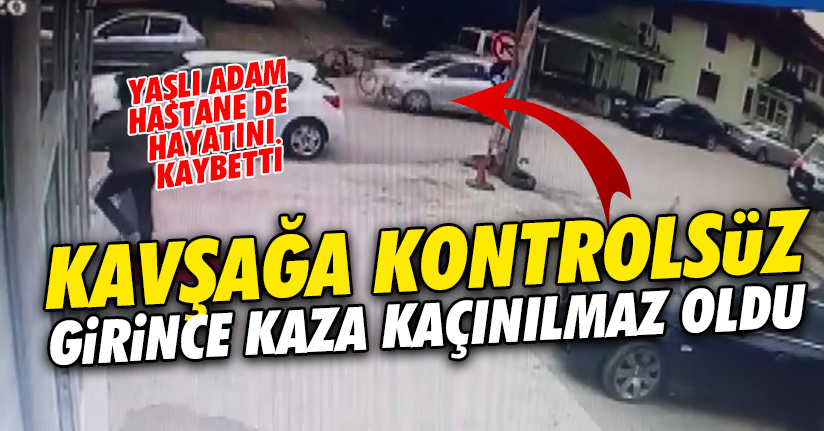 Kavşakta otomobilin çarptığı bisikletli hayatını kaybetti