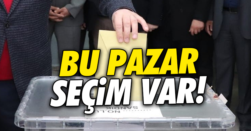 Pazar günü sandık başına gidecekler