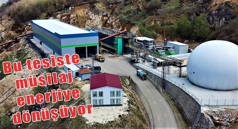 Bu tesiste müsilaj enerjiye dönüşüyor