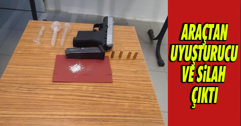 Uyuşturucu ve silah çıktı