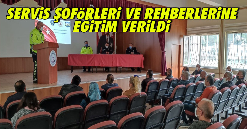 Servis Şoför Ve Rehber Personeline Eğitim Verildi