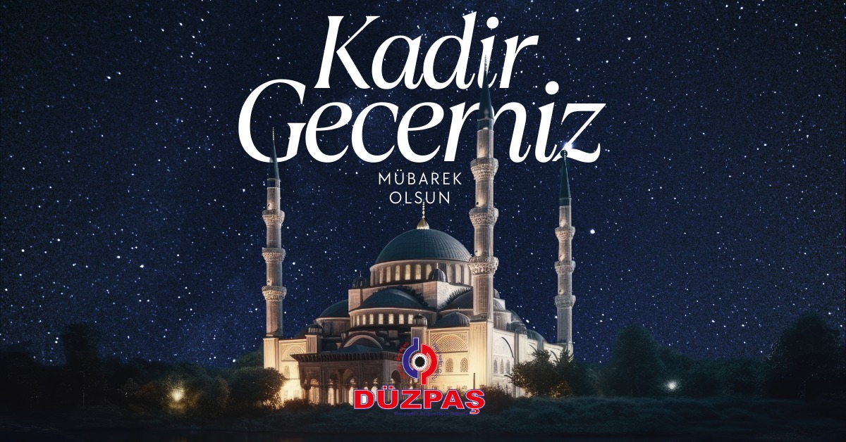 DÜZPAŞ KADİR GECESİ