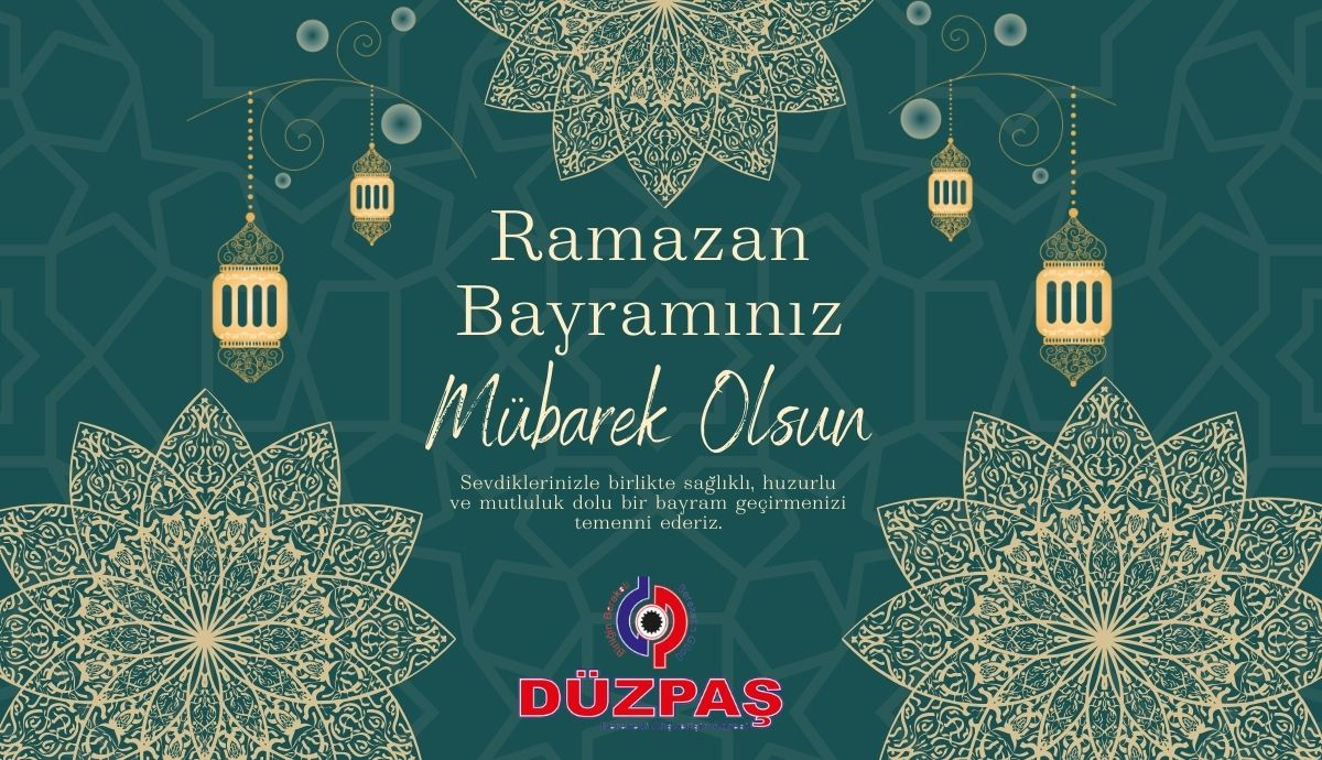 DÜZPAŞ Ramazan Bayramını Kutlar