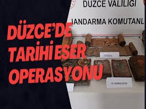 Düzce’de tarihi eser operasyonu