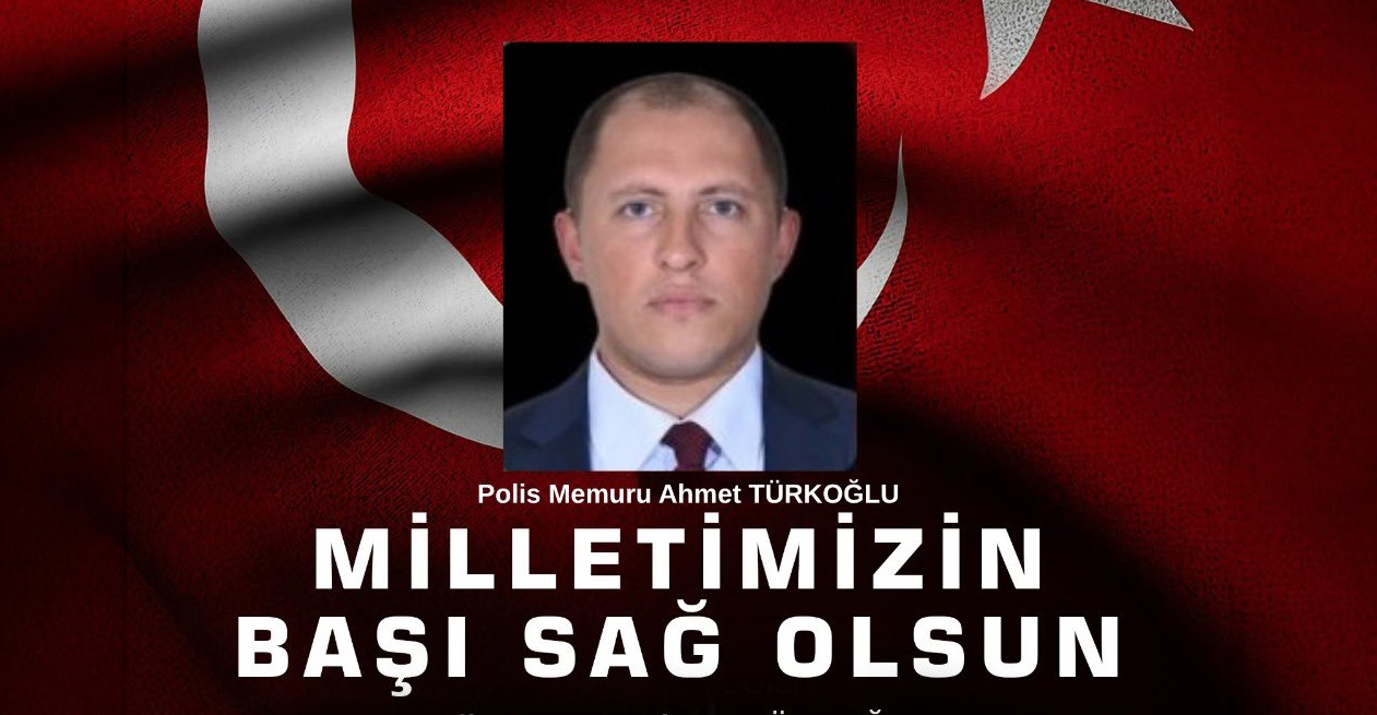 Mehmet Makas’tan şehit polis memuru Türkoğlu için taziye mesajı
